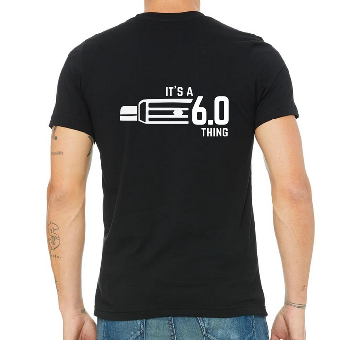 "It's a 6.0 Thing" T-Shirt