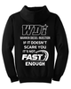"It's not fast enough" Hoodie