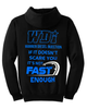"It's not fast enough" Hoodie